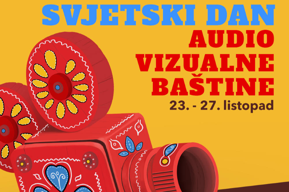 Svjetski Dan audiovizualne baštine 2025